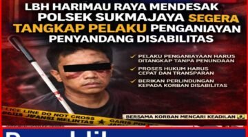 LBH HARIMAU RAYA Mendesak Polsek Sukmajaya Segera Tangkap Pelaku Penganiayaan Penyandang Disabilitas.
