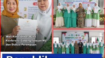Ratusan Kader Fatayat NU Jakbar Hadiri Konfercab, Fokus pada Penguatan Perempuan Mandiri